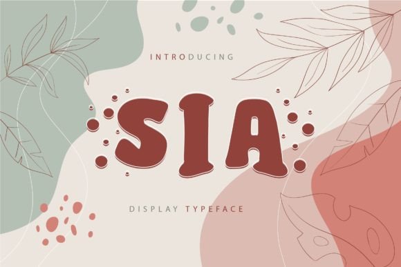 Sia | Display Typeface: Infusing Joy into Modern Design