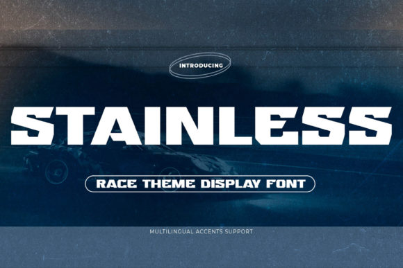Stainless: A Race-Themed Font for Bold Design